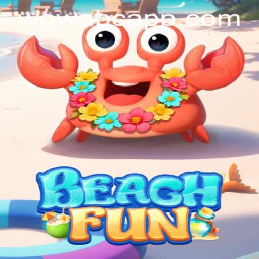 Exploring the Exciting World of BeachFun: A Dive into the Game and wowabc PH Login