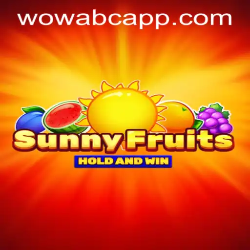 Exploring the Excitement of SunnyFruits with wowabc PH Login